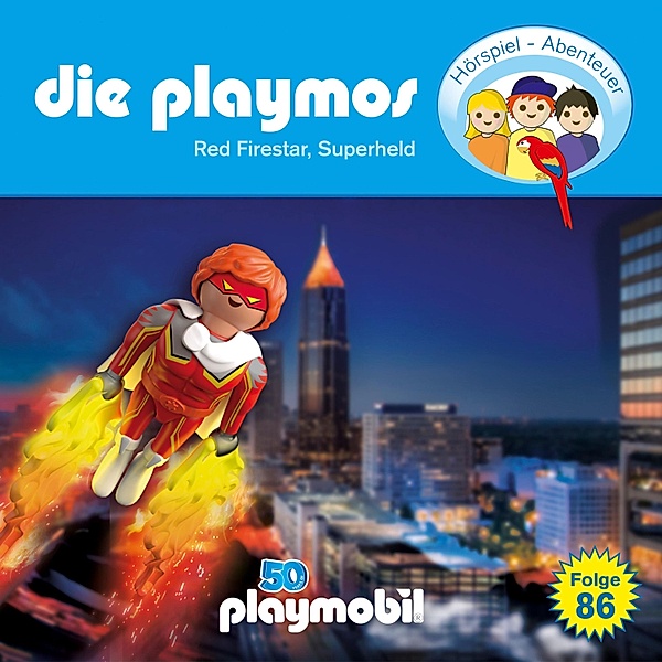 Die Playmos - 86 - Red Firestar, Superheld, Simon X. Rost, Florian Fickel
