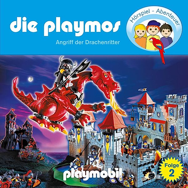 Die Playmos - Das Original Playmobil Hörspiel - 2 - Die Playmos - Das Original Playmobil Hörspiel, Folge 2: Angriff der Drachenritter, Simon X. Rost, Florian Fickel