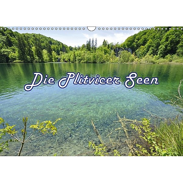 Die Plitvicer Seen (Wandkalender 2018 DIN A3 quer), GUGIGEI