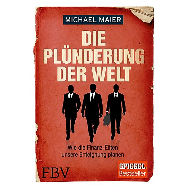 Die Plünderung der Welt, Michael Maier