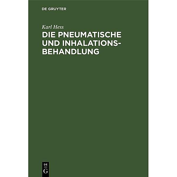 Die pneumatische und Inhalations-Behandlung, Karl Hess