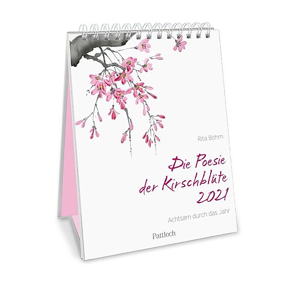 Die Poesie der Kirschblüte 2021, Die Poesie der Kirschblüte - Achtsam durch das Jahr 2021, .