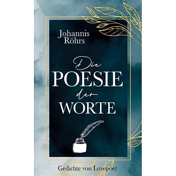 Die Poesie der Worte, Johannis Röhrs