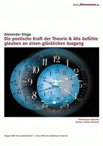 Image of Die poetische Kraft der Theorie / Alle Gefühle glauben an einen glücklichen Ausgang