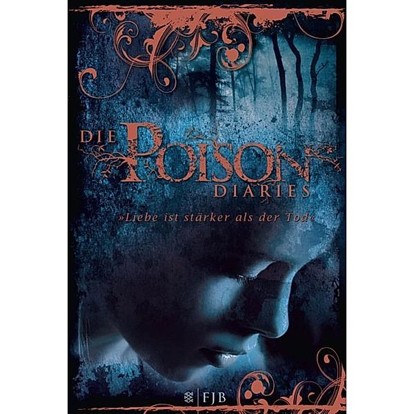 Die Poison Diaries, Maryrose Wood