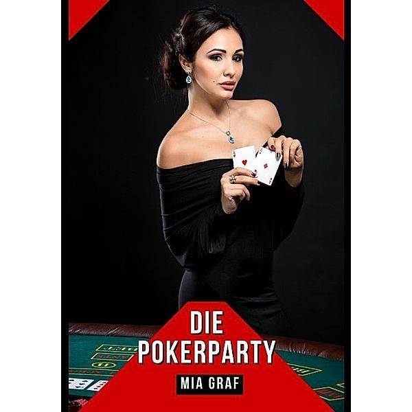 Die Pokerparty, Mia Graf