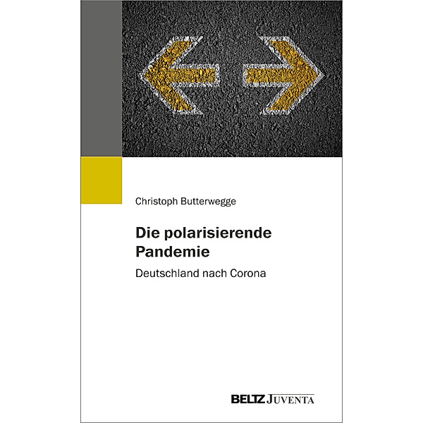 Die polarisierende Pandemie, Christoph Butterwegge