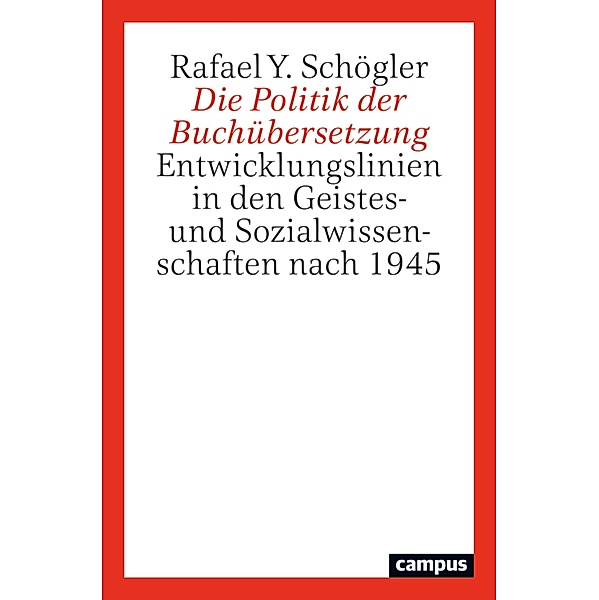 Die Politik der Buchübersetzung, Rafael Schögler
