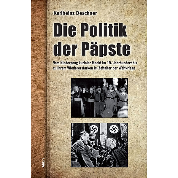 Die Politik der Päpste, Karlheinz Deschner