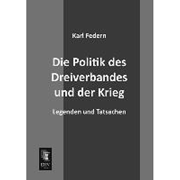 Die Politik des Dreiverbandes und der Krieg, Karl Federn