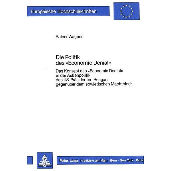 Die Politik des Economic Denial, Rainer Wagner