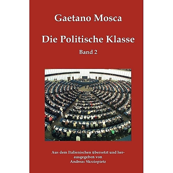 Die Politische Klasse, Gaetano Mosca