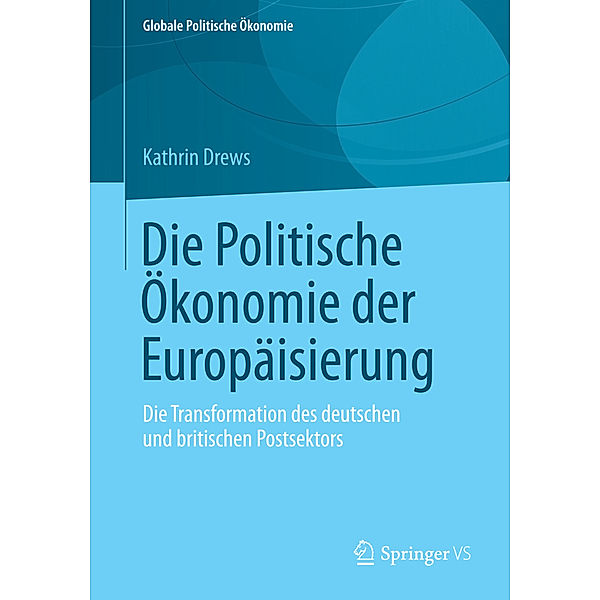 Die Politische Ökonomie der Europäisierung, Kathrin Drews