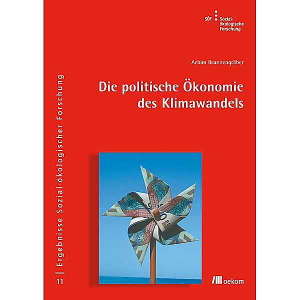 Die politische Ökonomie des Klimawandels, Achim Brunnengräber