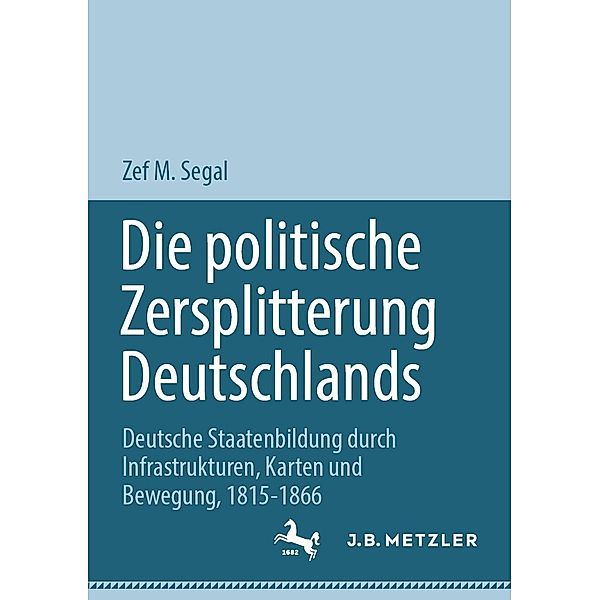 Die politische Zersplitterung Deutschlands, Zef M. Segal