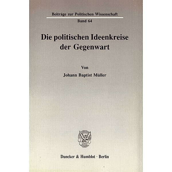 Die politischen Ideenkreise der Gegenwart., Johann Baptist Müller