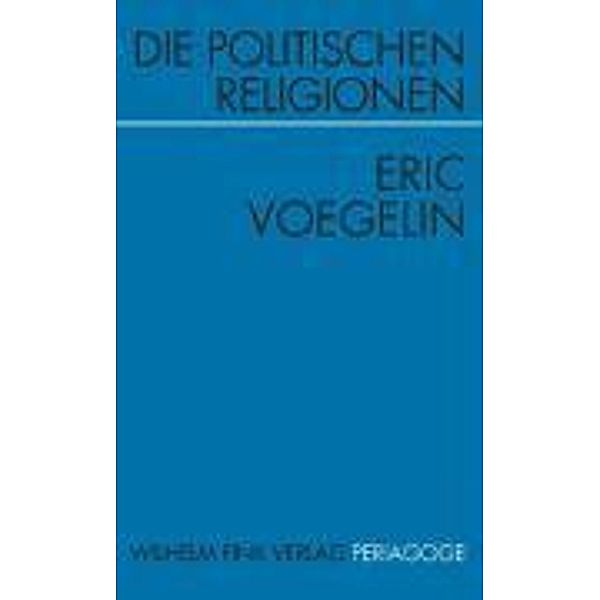 Die politischen Religionen, Eric Voegelin