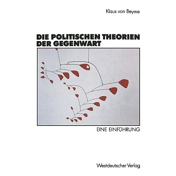 Die politischen Theorien der Gegenwart, Klaus von Beyme