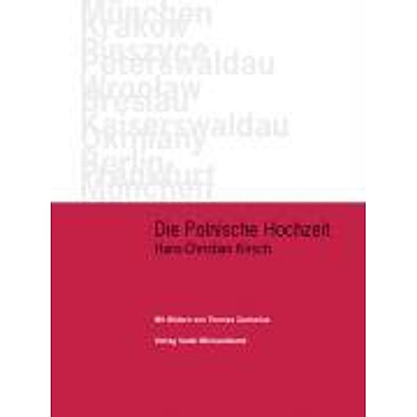 Die Polnische Hochzeit, Hans-Christian Kirsch