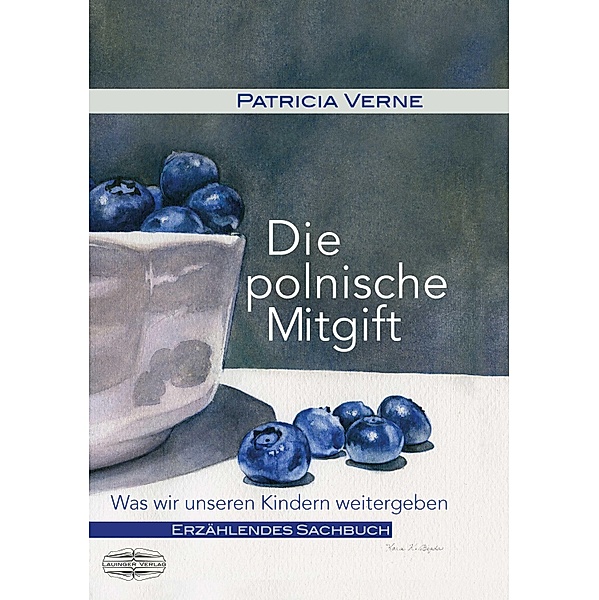 Die Polnische Mitgift, Patricia Verne