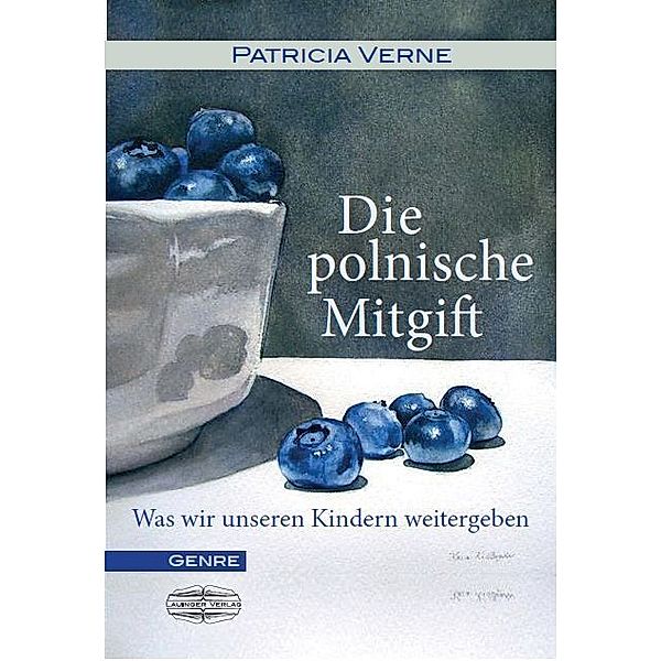 Die polnische Mitgift, Patricia Verne