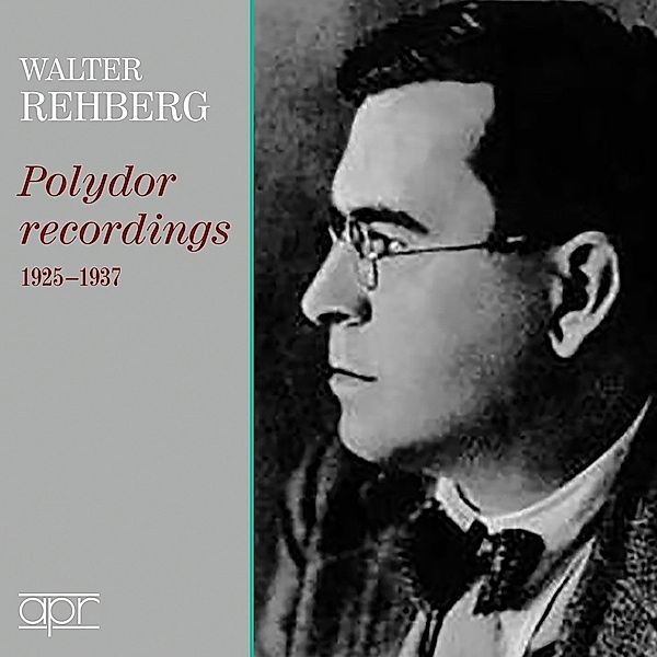 Die Polydor Aufnahmen 1925-1937, Walter Rehberg