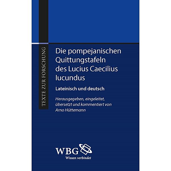 Die Pompejanischen Quittungstafeln des L. Caecilius Iucundus