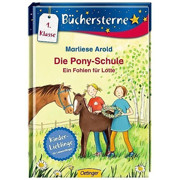 Die Pony-Schule. Ein Fohlen für Lotte, Marliese Arold