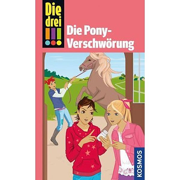 Die Pony-Verschwörung / Die drei !!! Pocket Bd.1, Kari Erlhoff