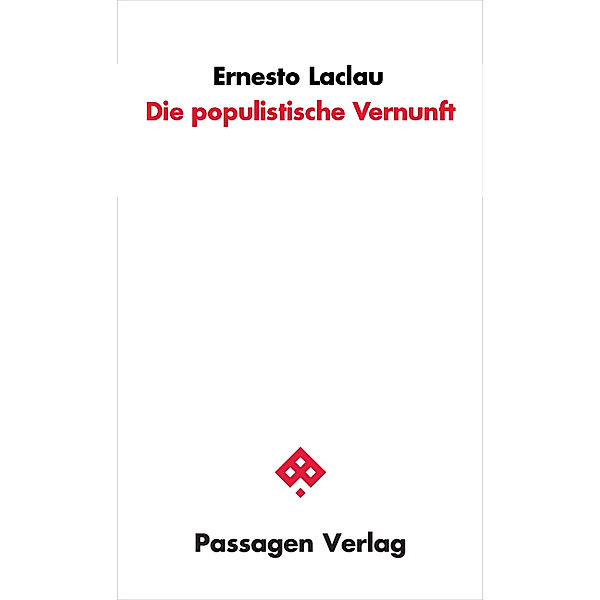 Die populistische Vernunft, Ernesto Laclau