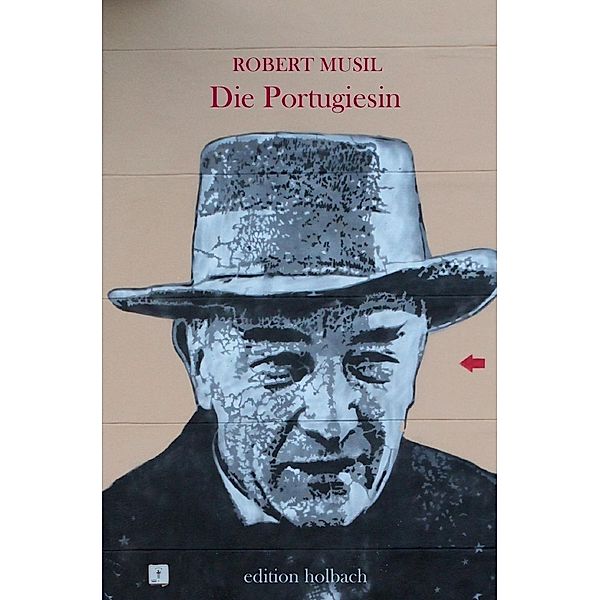 Die Portugiesin, Robert Musil