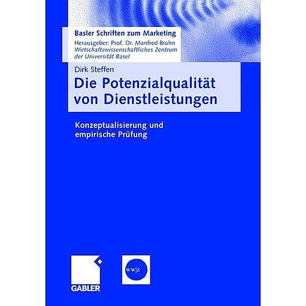 Die Potenzialqualität von Dienstleistungen, Dirk Steffen