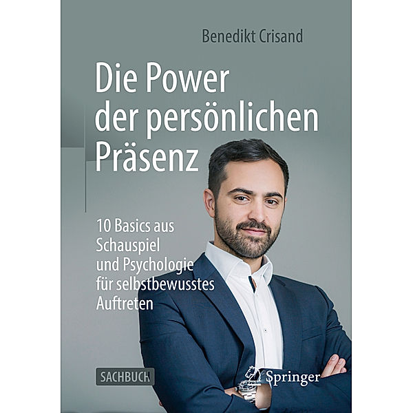 Die Power der persönlichen Präsenz, Benedikt Crisand