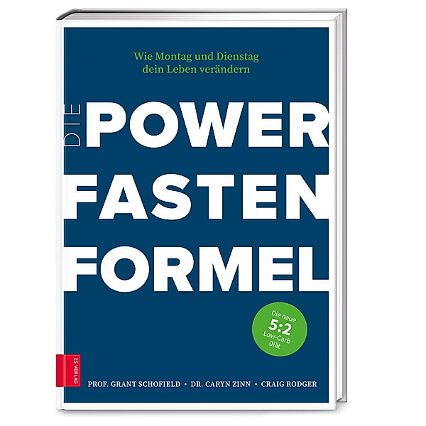 Die Power Fasten Formel, Grant Schofield, Caryn Zinn, Craig Rodger