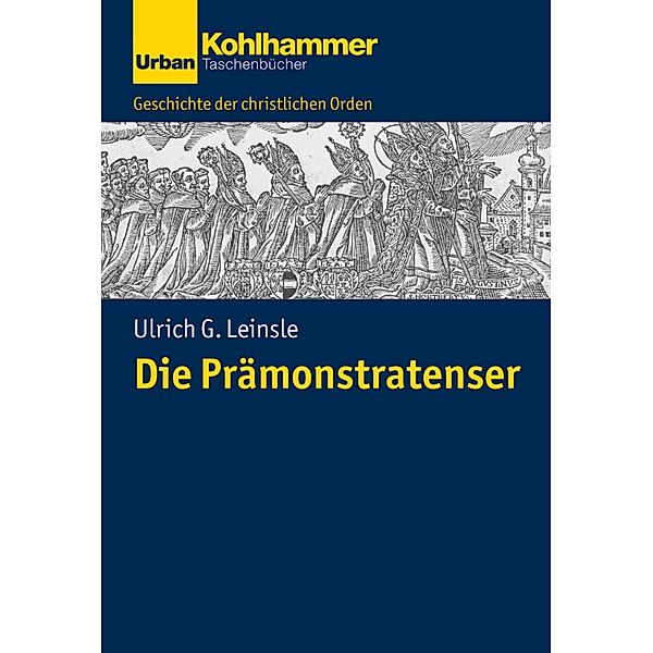 Die Prämonstratenser, Ulrich Leinsle