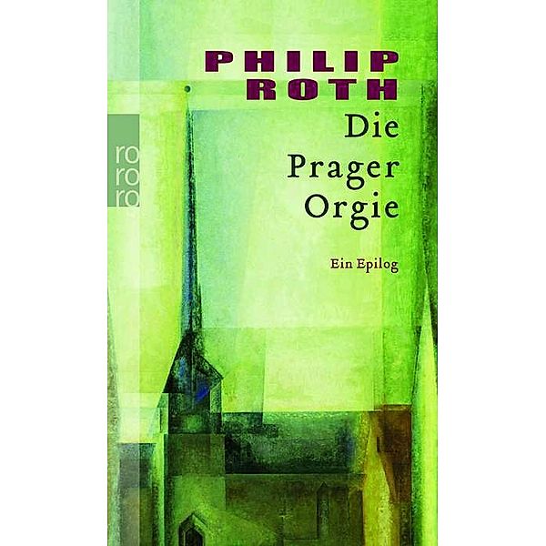 Die Prager Orgie, Philip Roth