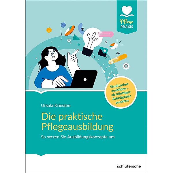 Die praktische Pflegeausbildung, Ursula Kriesten