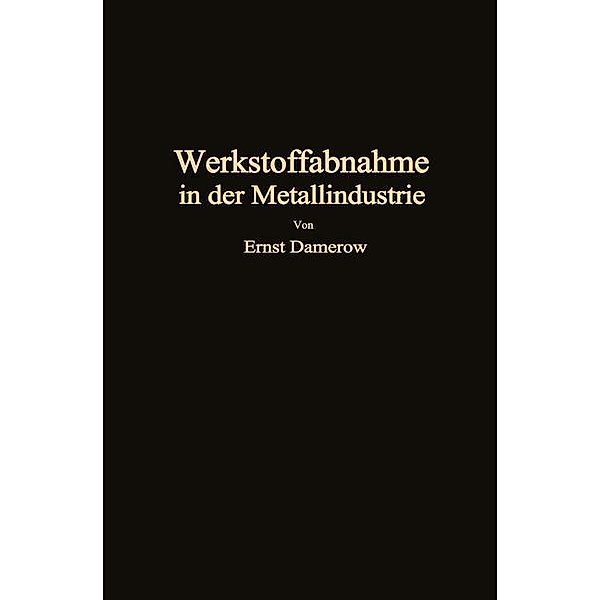 Die praktische Werkstoffabnahme in der Metallindustrie, Ernst Damerow