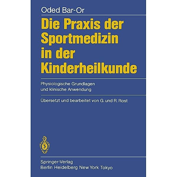 Die Praxis der Sportmedizin in der Kinderheilkunde, O. Bar-Or