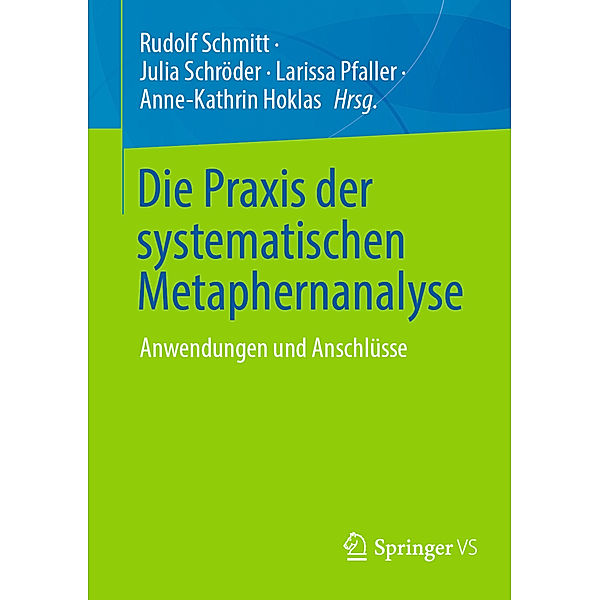 Die Praxis der systematischen Metaphernanalyse