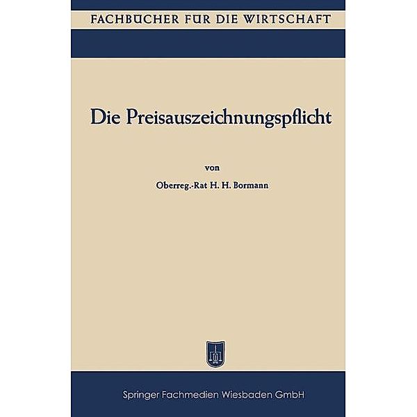Die Preisauszeichnungspflicht / Fachbücher für die Wirtschaft, Hellmut H. Bormann