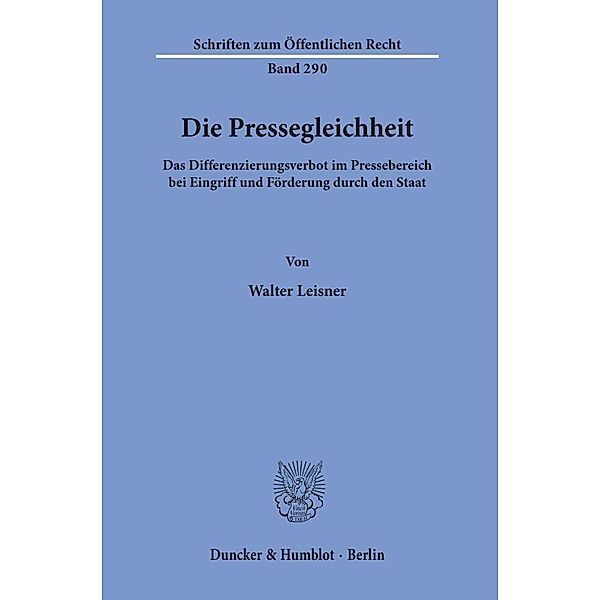 Die Pressegleichheit., Walter Leisner