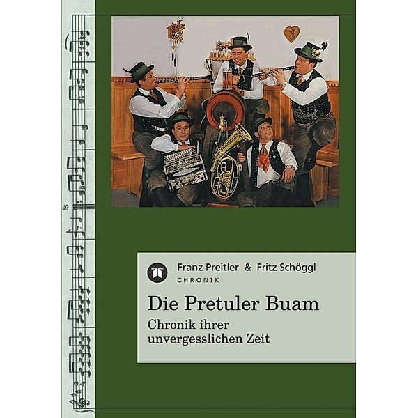 Die Pretuler Buam, Franz Preitler, Fritz Schöggl