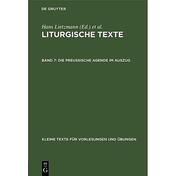 Die Preussische Agende im Auszug / Kleine Texte für Vorlesungen und Übungen Bd.70