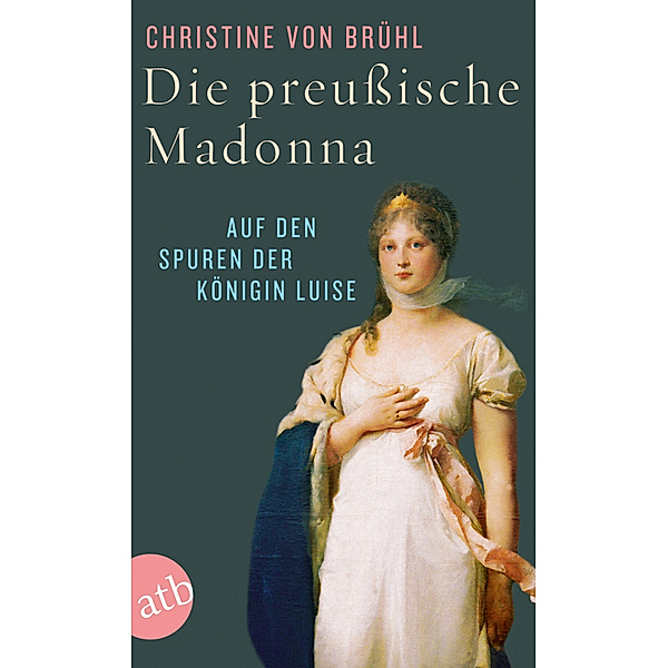 Die preussische Madonna, Christine von Brühl