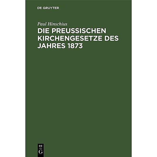 Die preußischen Kirchengesetze des Jahres 1873, Paul Hinschius
