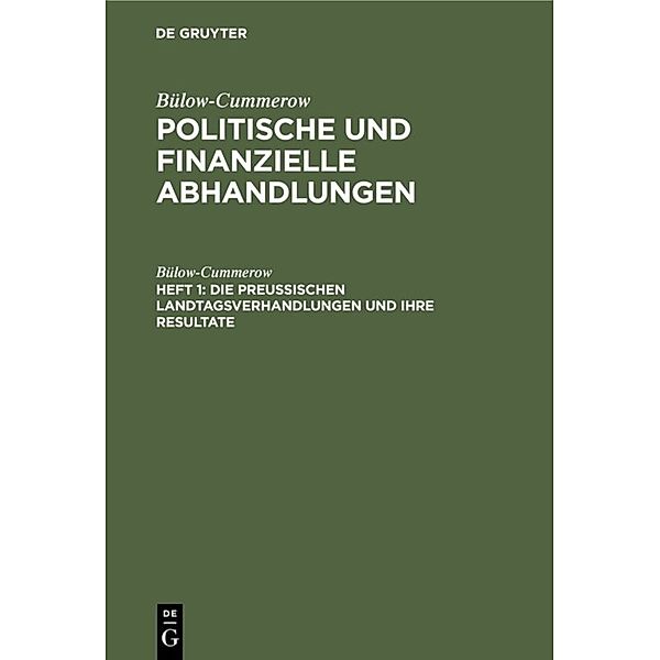 Die preussischen Landtagsverhandlungen und ihre Resultate, Ernst von Bülow-Cummerow