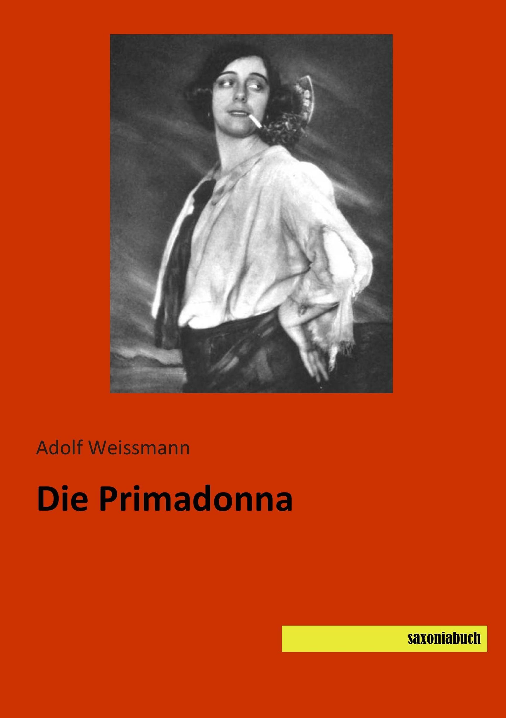 Die Primadonna Buch von Adolf Weissmann versandkostenfrei bei Weltbild.de