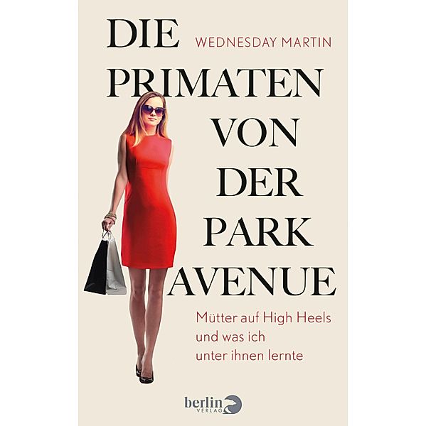 Die Primaten von der Park Avenue, Wednesday Martin