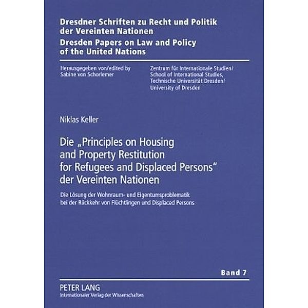 Die Principles on Housing and Property Restitution for Refugees and Displaced Persons der Vereinten Nationen, Niklas Keller